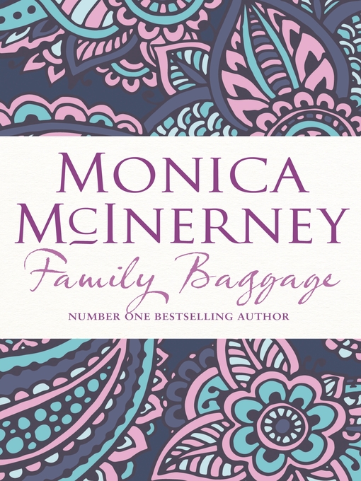 Title details for Family Baggage by Monica McInerney - Wait list